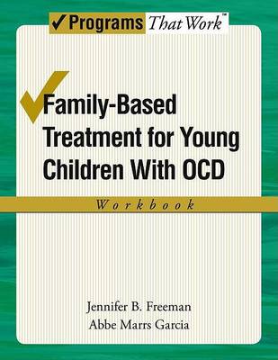 Family-Based Treatment for Young Children with OCD Workbook (Paperback)