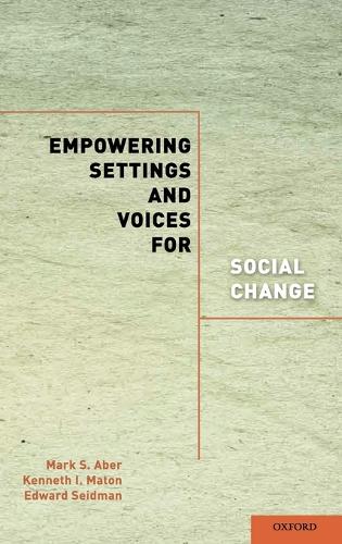 Empowering Settings and Voices for Social Change (Hardback)