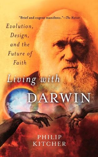 Living with Darwin: Evolution, Design, and the Future of Faith - Philosophy In Action (Paperback)