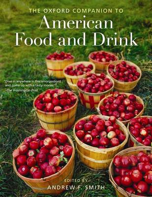 The Oxford Companion to American Food and Drink (Paperback)