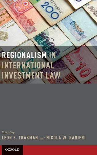 Regionalism in International Investment Law (Hardback)