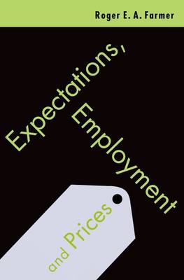 Expectations, Employment and Prices (Hardback)