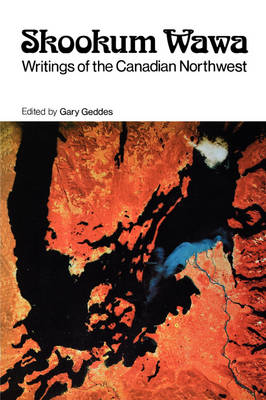 Skookum Wawa: Writings of the Canadian Northwest (Paperback)