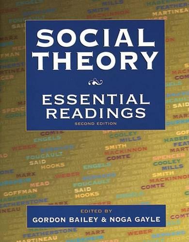 Social Theory: Essential Readings (Paperback)