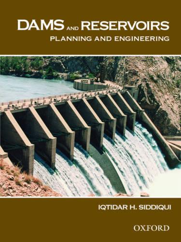 Dams and Reservoirs: Planning and Engineering (Paperback)