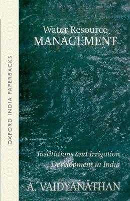 Water Resource Management: Institutions and Development in India (Paperback)