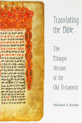 Translating the Bible: The Ethiopic Version of the Old Testament (Hardback)