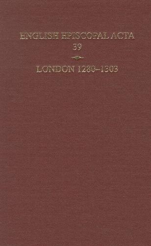 English Episcopal Acta 39, London 1280-1303 - English Episcopal Acta 39 (Hardback)