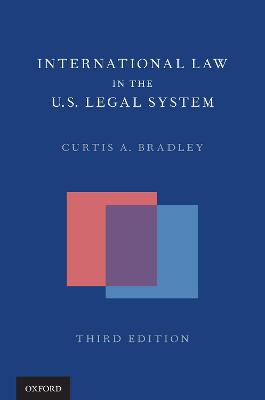 International Law in the US Legal System (Hardback)