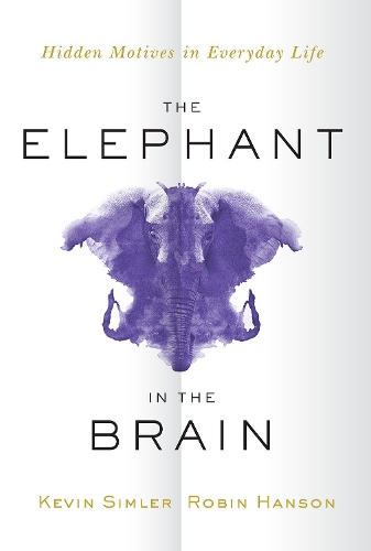 Oxford University Press Inc The Elephant In The Brain