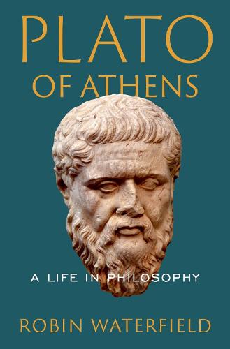 Plato of Athens: A Life in Philosophy (Hardback)