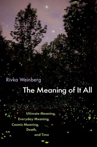 Oxford University Press Inc The Meaning Of It All