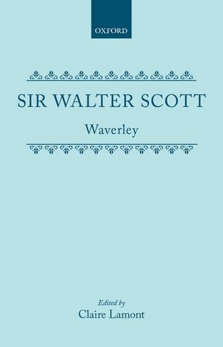 Waverley, or 'Tis Sixty Years Since (Hardback)