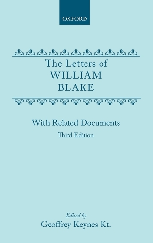 The letters of William Blake: With related documents (Hardback)