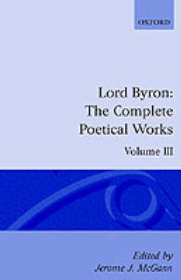 The Complete Poetical Works: Volume 3 - Oxford English Texts (Paperback)
