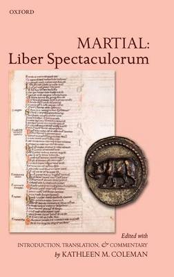 Martial: Liber Spectaculorum (Hardback)