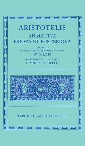 Aristotle Analytica Priora et Posteriora - Oxford Classical Texts (Hardback)