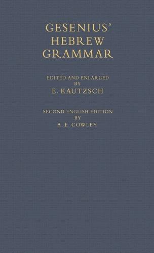 Gesenius' Hebrew Grammar (Hardback)