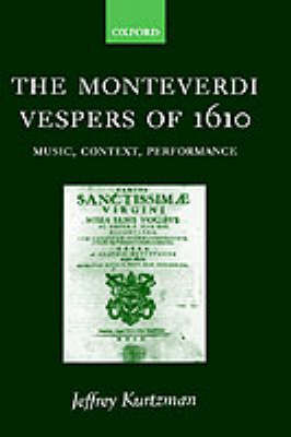 Cover The Monteverdi Vespers of 1610: Music, Context, Performance