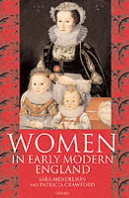 Women in Early Modern England 1550-1720 (Paperback)