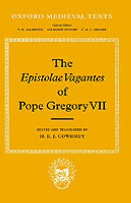 The Epistolae Vagantes of Pope Gregory VII - Oxford Medieval Texts (Hardback)