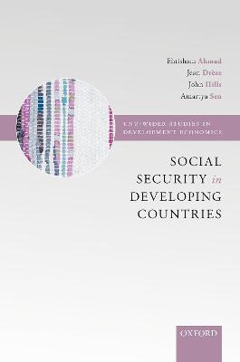 Social Security in Developing Countries - WIDER Studies in Development Economics (Hardback)