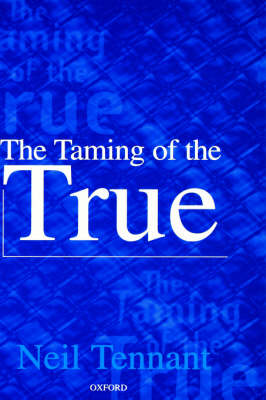 The Taming of the True (Hardback)