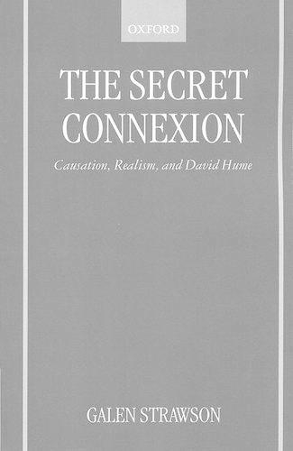 The Secret Connexion: Causation, Realism and David Hume - Clarendon Paperbacks (Paperback)