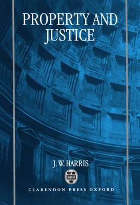 Property and Justice (Hardback)