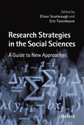 Research Strategies in the Social Sciences: A Guide to New Approaches (Hardback)