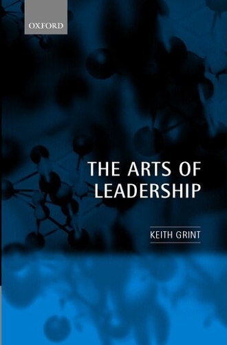 The Arts of Leadership (Hardback)