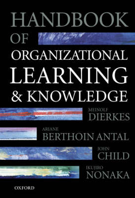 Handbook of Organizational Learning and Knowledge (Paperback)