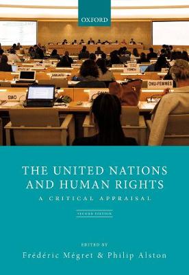 The United Nations and Human Rights: A Critical Appraisal (Paperback)