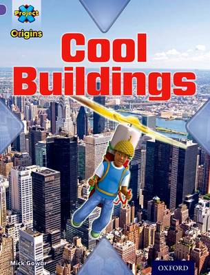 Project X Origins: Purple Book Band, Oxford Level 8: Buildings: Cool Buildings - Project X Origins (Paperback)
