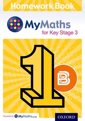 MyMaths for Key Stage 3: Homework Book 1B (Pack of 15) - MyMaths for Key Stage 3