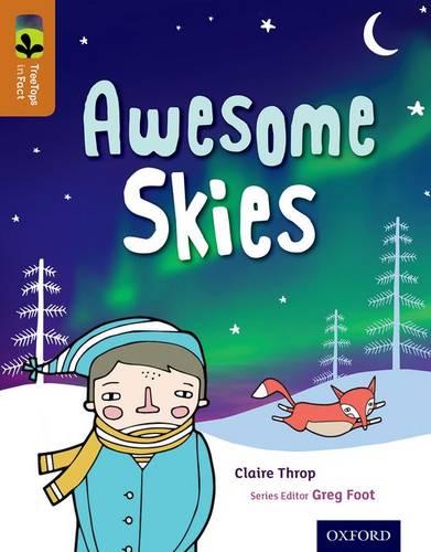 Oxford Reading Tree TreeTops inFact: Level 8: Awesome Skies - Oxford Reading Tree TreeTops inFact (Paperback)