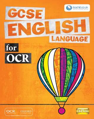 GCSE English Language for OCR Student Book by Chris Barcock, Mel ...