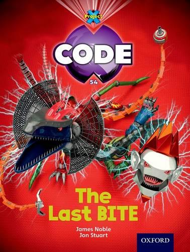Project X Code: Control The Last Bite - Project X Code (Paperback)