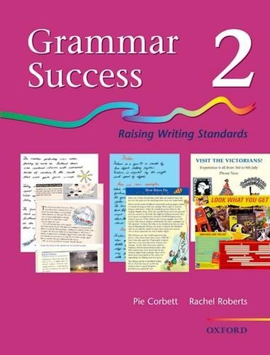 Grammar Success: Level 2: Pupil's Book 2: Pupil's Book Bk.2: Raising Writing Standards (Paperback)