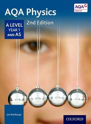 Aqa Physics A Level Year 1 And As By Jim Breithaupt Waterstones