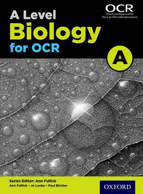 A Level Biology for OCR A Student Book (Paperback)