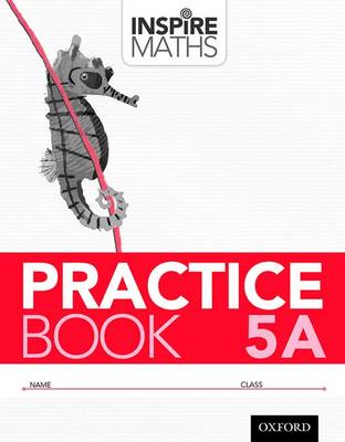 Inspire Maths: Practice Book 5A (Pack of 30) - Inspire Maths