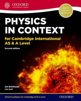 Physics in Context for Cambridge International as & A Level 2nd Edition: Print student book: Print Student Book