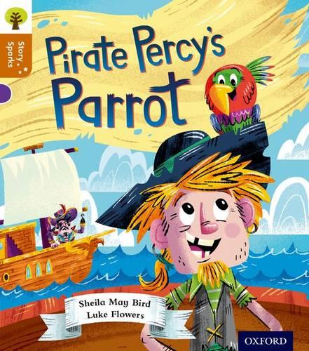 Oxford Reading Tree Story Sparks: Oxford Level 8: Pirate Percy's Parrot - Oxford Reading Tree Story Sparks (Paperback)