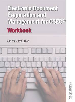 Electronic Document Preparation and Management for CSEC (R) Workbook (Paperback)
