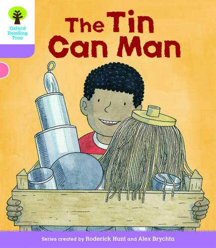 Oxford Reading Tree Biff, Chip and Kipper Stories Decode and Develop: Level 1+: The Tin Can Man - Oxford Reading Tree Biff, Chip and Kipper Stories Decode and Develop (Paperback)