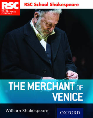 RSC School Shakespeare: The Merchant of Venice - RSC School Shakespeare (Paperback)