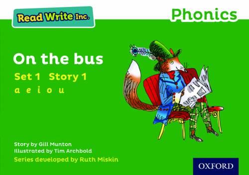 Read Write Inc. Phonics: Green Set 1 Storybook 1 On The Bus - Read Write Inc. Phonics (Paperback)