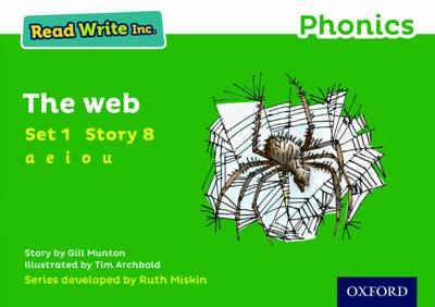 Read Write Inc. Phonics: Green Set 1 Storybook 8 The Web - Read Write Inc. Phonics (Paperback)