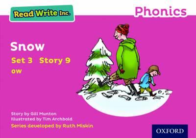 Read Write Inc. Phonics: Pink Set 3 Storybook 9 Snow - Read Write Inc. Phonics (Paperback)